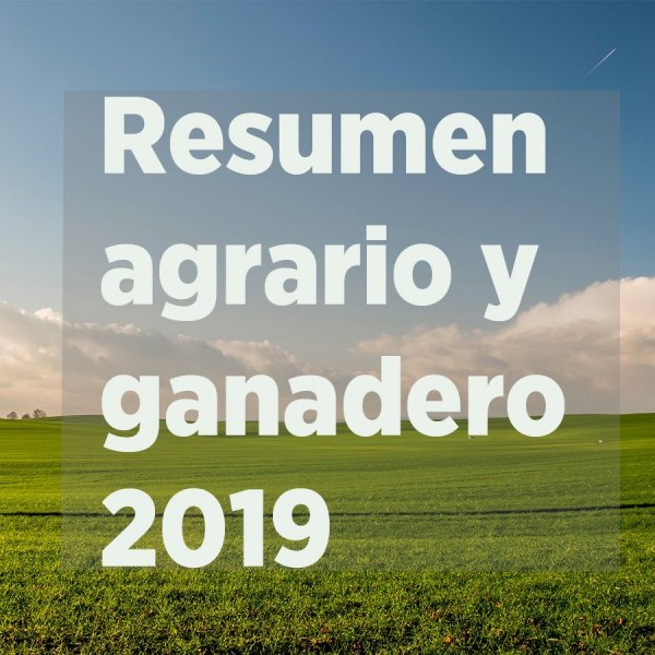 Resumen Agrícola y Ganadero – Asaja 2019