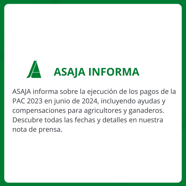 Situación de Pagos PAC 2023: Ejecución en Junio de 2024