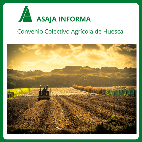 Convenio Colectivo Agrícola de la Provincia de Huesca
